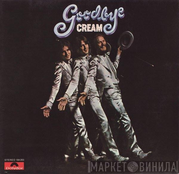 Cream   - Goodbye