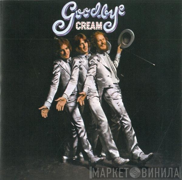 Cream   - Goodbye