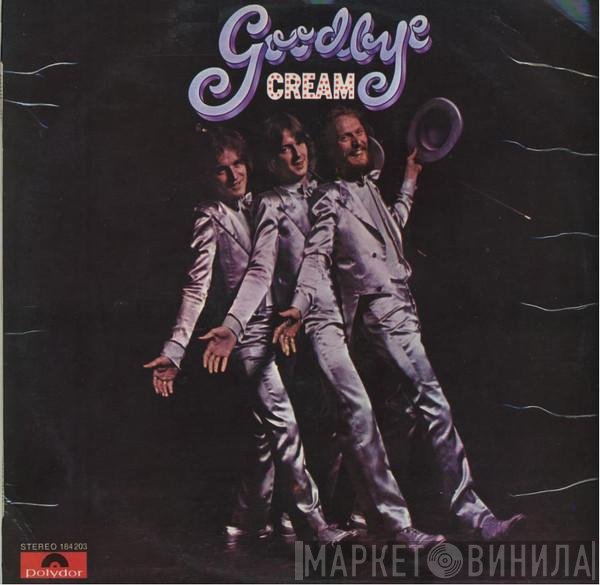 Cream   - Goodbye
