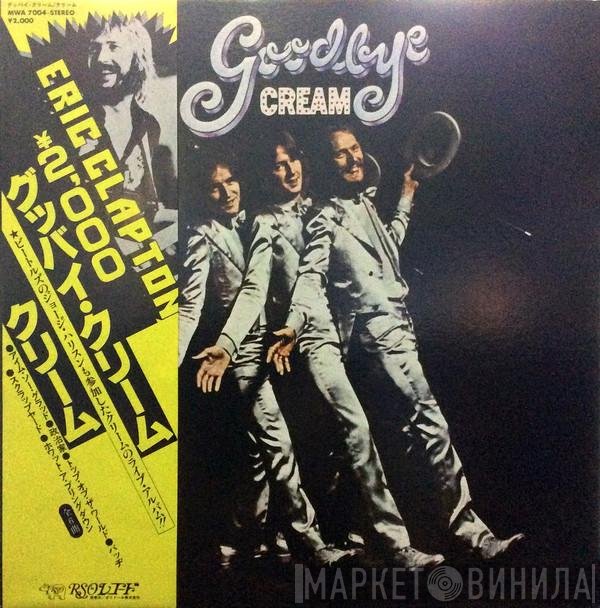 Cream   - Goodbye