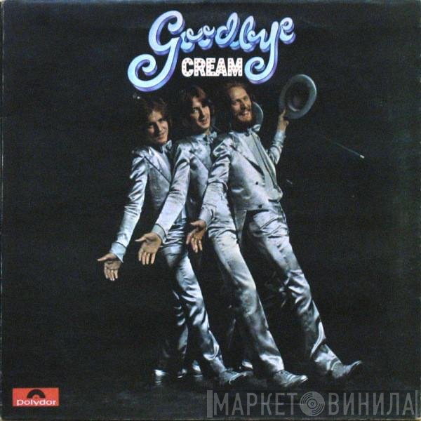 Cream   - Goodbye