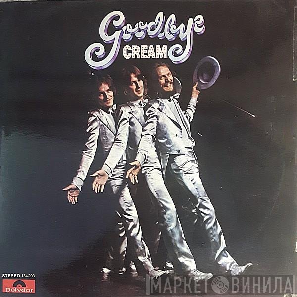 Cream   - Goodbye