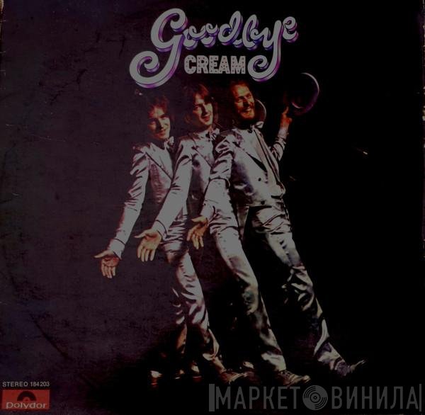 Cream   - Goodbye
