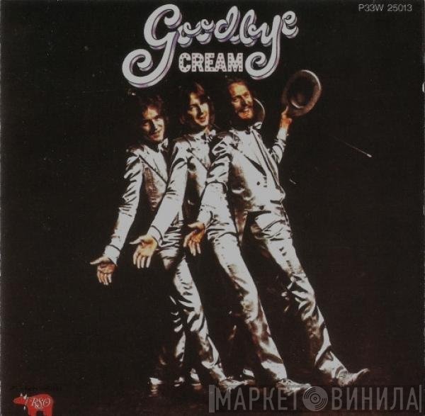 Cream   - Goodbye