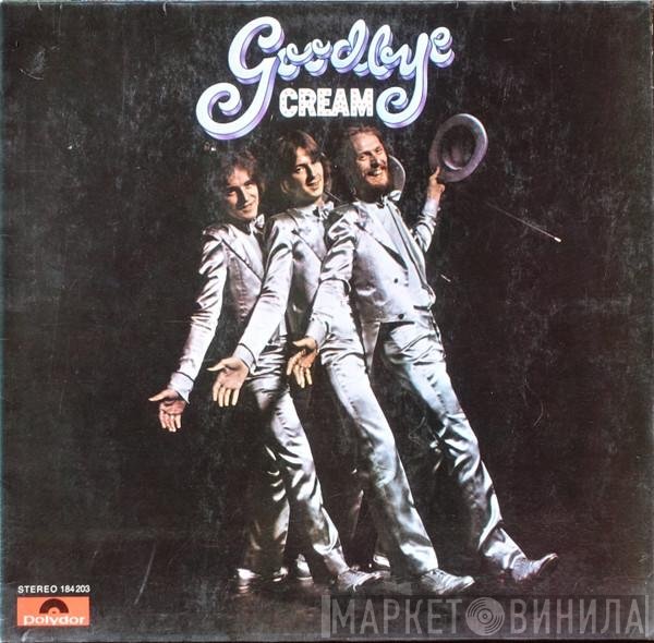 Cream   - Goodbye