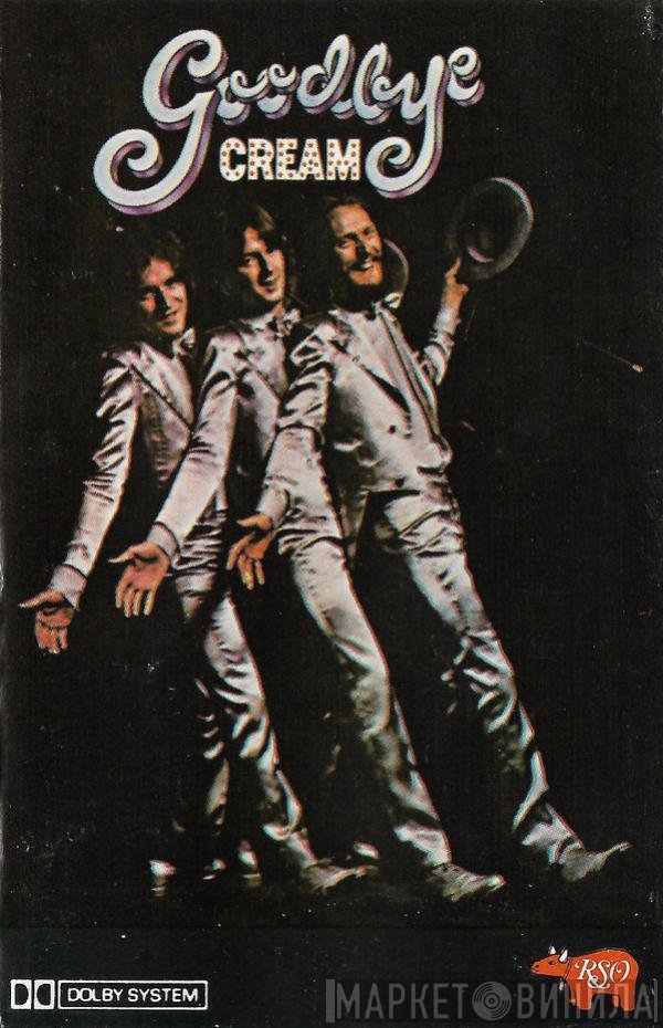 Cream   - Goodbye