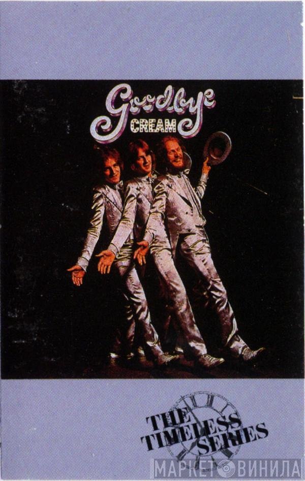 Cream   - Goodbye
