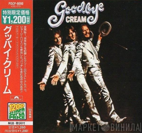 Cream   - Goodbye