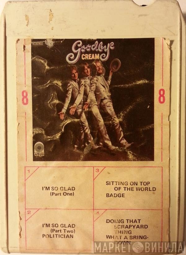 Cream   - Goodbye