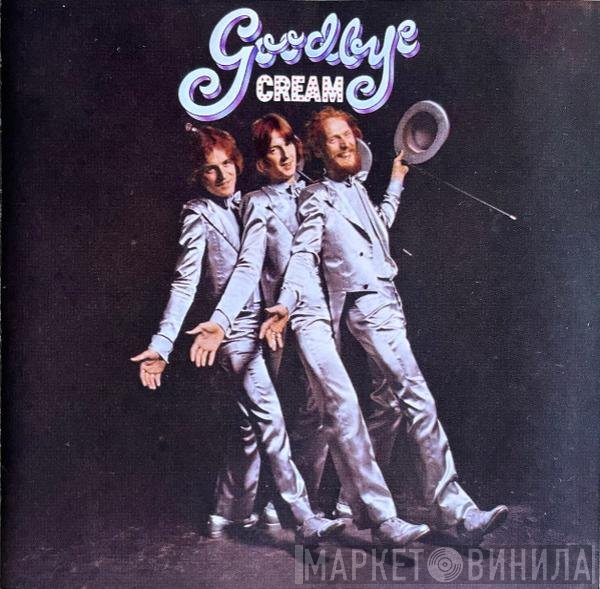 Cream   - Goodbye