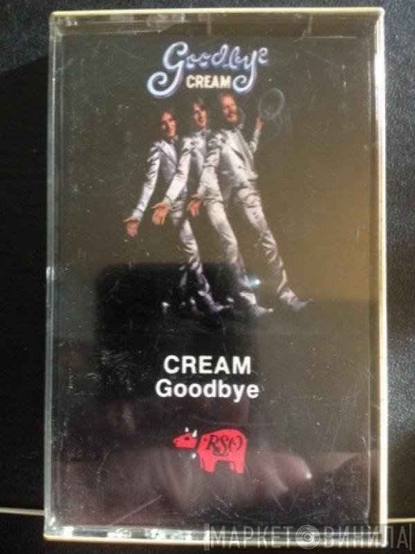 Cream   - Goodbye