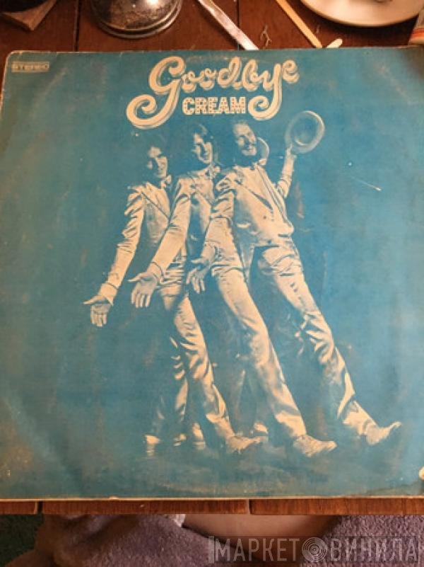 Cream   - Goodbye