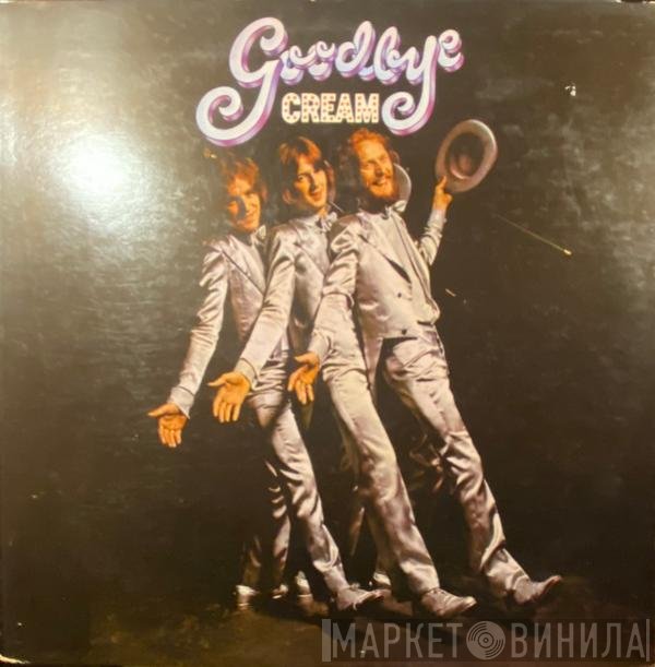 Cream   - Goodbye