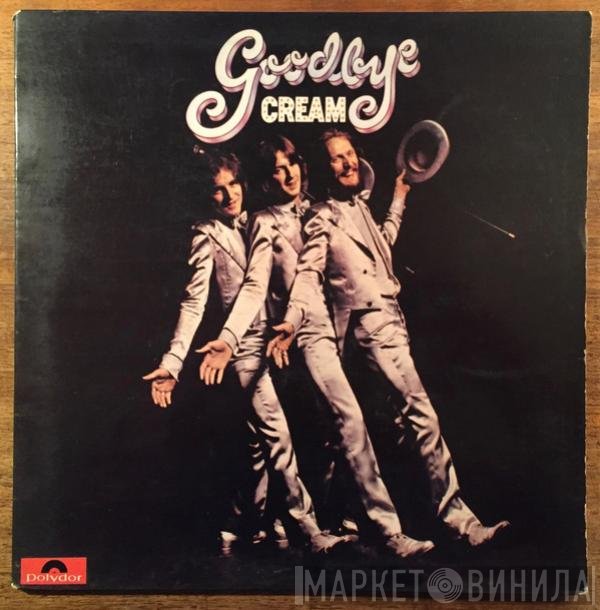 Cream   - Goodbye