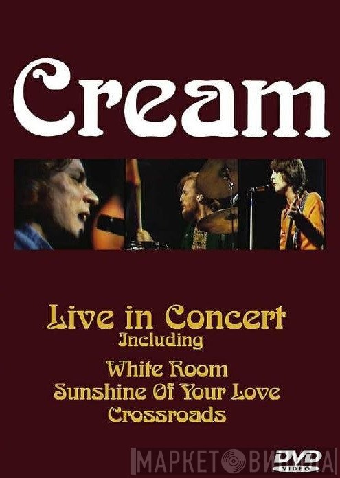 Cream   - Live In Concert