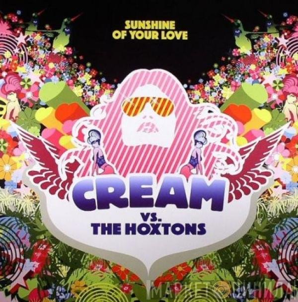 Cream , The Hoxtons - Sunshine Of Your Love