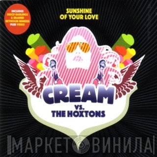 Cream , The Hoxtons - Sunshine Of Your Love