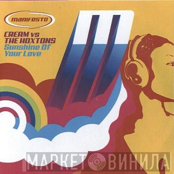 Cream , The Hoxtons - Sunshine Of Your Love