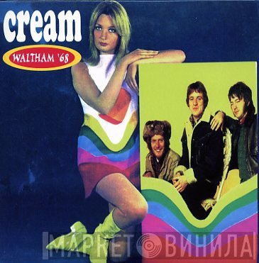 Cream   - Waltham '68