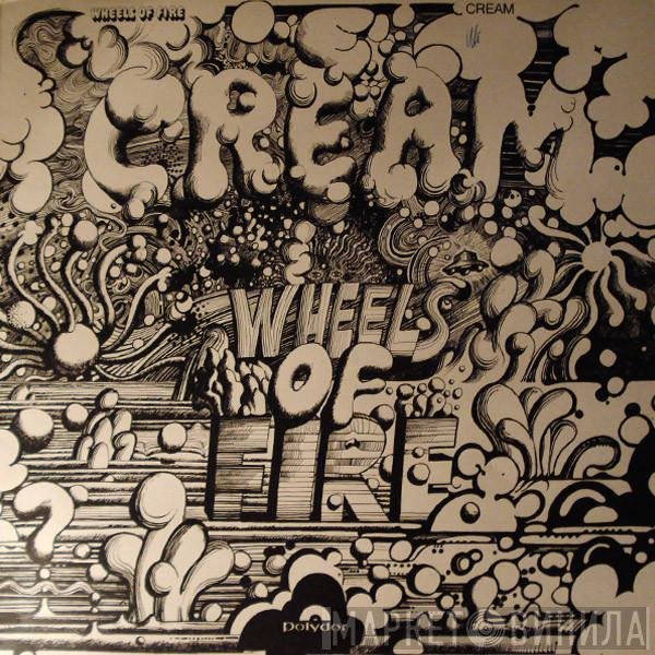 Cream   - Wheels Of Fire - In The Studio