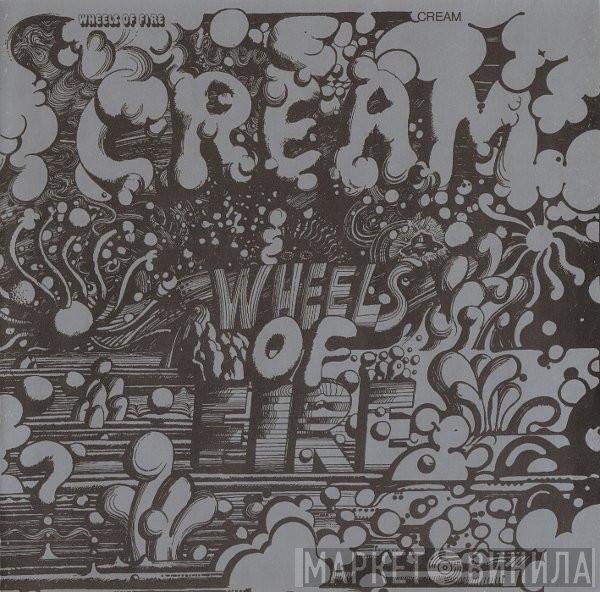 Cream  - Wheels Of Fire