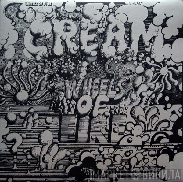 Cream  - Wheels Of Fire