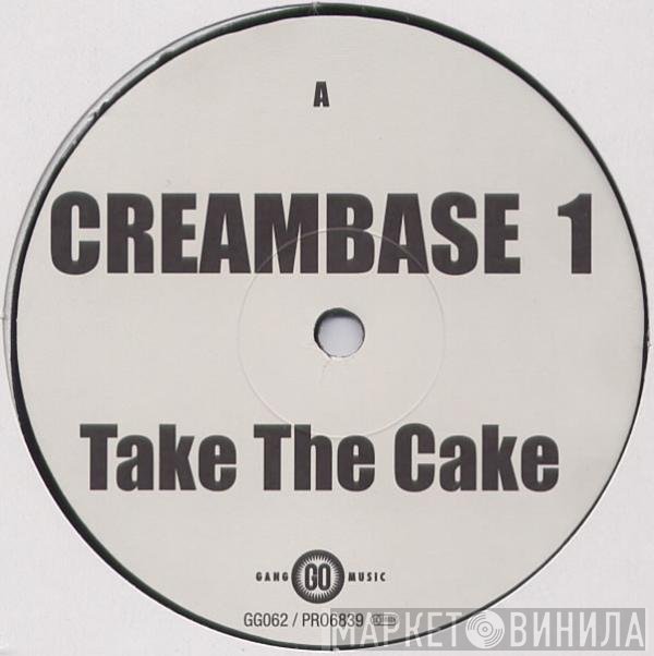 Creambase 1 - Take The Cake