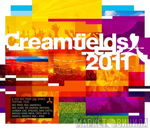 - Creamfields 2011