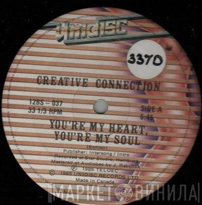 Creative Connection  - You're My Heart, You're My Soul