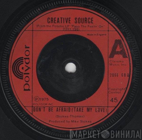 Creative Source - Don't Be Afraid (Take My Love)