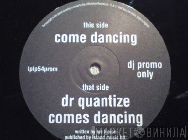 Credit To The Nation - Come Dancing