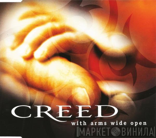 Creed  - With Arms Wide Open