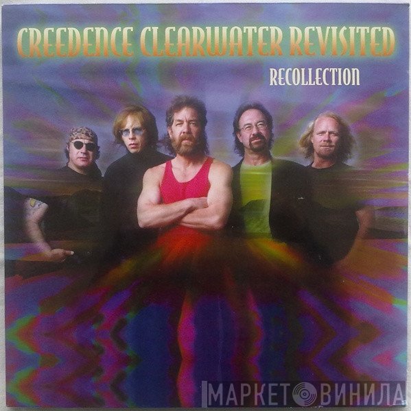 Creedence Clearwater Revisited  - Recollection
