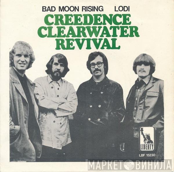 Creedence Clearwater Revival  - Bad Moon Rising / Lodi