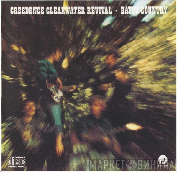 Creedence Clearwater Revival - Bayou Country