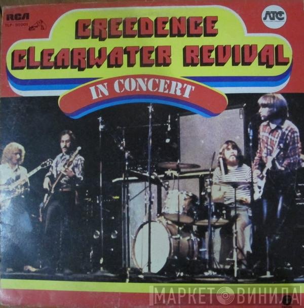 Creedence Clearwater Revival  - In Concert