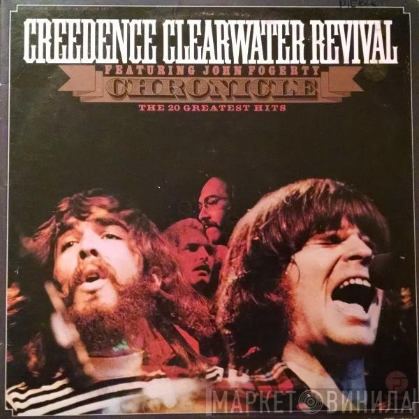 Creedence Clearwater Revival, John Fogerty - Chronicle - The 20 Greatest Hits