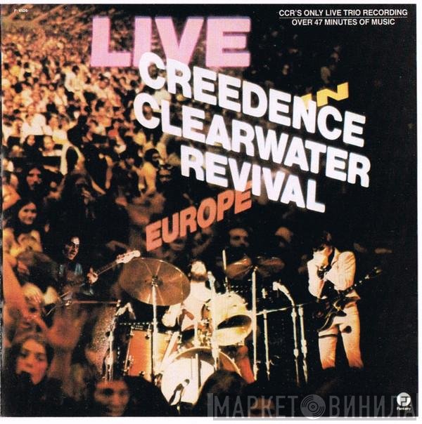 Creedence Clearwater Revival  - Live In Europe