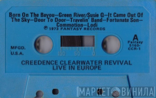 Creedence Clearwater Revival  - Live In Europe