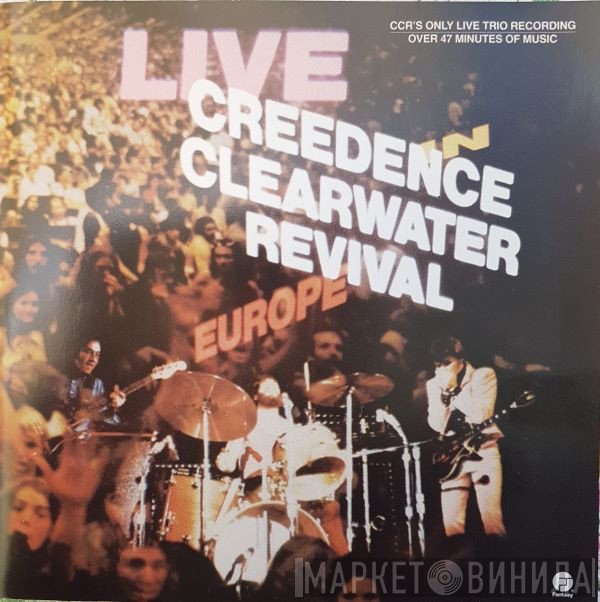 Creedence Clearwater Revival  - Live In Europe
