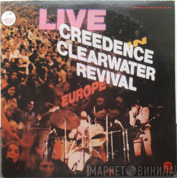 Creedence Clearwater Revival  - Live In Europe