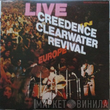 Creedence Clearwater Revival  - Live In Europe