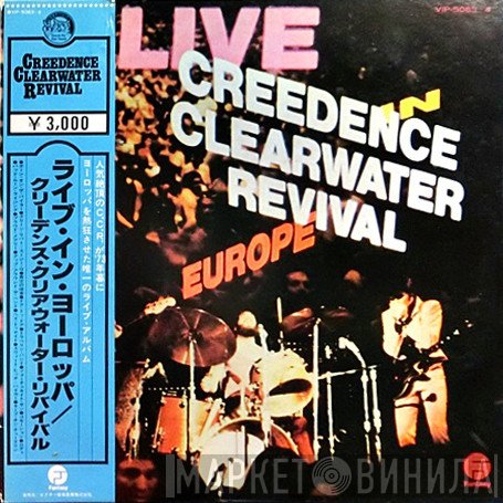 Creedence Clearwater Revival  - Live In Europe