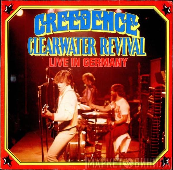 Creedence Clearwater Revival  - Live In Germany