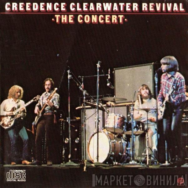 Creedence Clearwater Revival  - The Concert