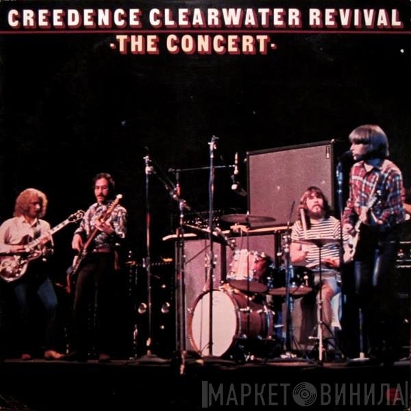 Creedence Clearwater Revival  - The Concert