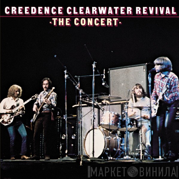 Creedence Clearwater Revival  - The Concert