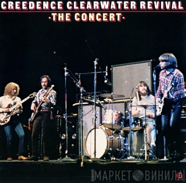 Creedence Clearwater Revival  - The Concert