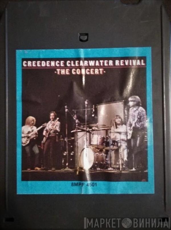 Creedence Clearwater Revival  - The Concert