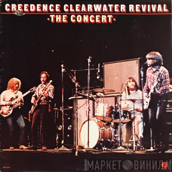 Creedence Clearwater Revival  - The Concert